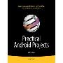 Practical Android Projects (平装)