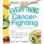 The Everything Cancer-Fighting Cookbook (平装)