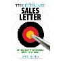 The Ultimate Sales Letter: Attract New Customers. Boost Your Sales. (平装)