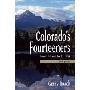 Colorado's Fourteeners, 3rd Ed.: From Hikes to Climbs (平装)
