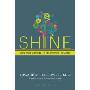 Shine: Using Brain Science to Get the Best from Your People (精装)