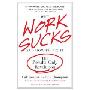 Why Work Sucks and How to Fix It: The Results-Only Revolution (平装)