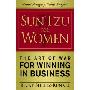 Sun Tzu for Women: The Art of War for Winning in Business (平装)