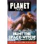 Hunt the Space-Witch!: Seven Adventures in Time and Space (平装)