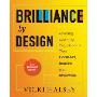 Brilliance by Design: Creating Learning Experiences That Connect, Inspire, and Engage (平装)