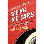 Seeing Red Cars: Driving Yourself, Your Team, and Your Organization to a Positive Future (平装)