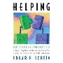 Helping: How to Offer, Give, and Receive Help (平装)