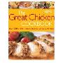 The Great Chicken Cookbook: Over 230 Simple, Delicious Recipes for Every Occasion (精装)