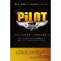 The Pilot--Learning Leadership: Applying Supersonic Jet Flying Principles to Business and Life (精装)