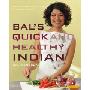 Bal's Quick and Healthy Indian (平装)