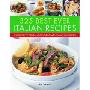 325 Best-Ever Italian Recipes: A Mouthwatering Collection of Classic Dishes with 300 Color Photographs (平装)