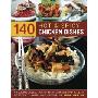 140 Hot & Spicy Chicken Dishes: A Sizzling Collection of Fiery Chicken and Polutry Recipes with Over 140 Colour Photographs (平装)