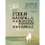 A Field Guide to the North American Family (平装)