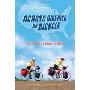 Across America by Bicycle: Alice and Bobbi's Summer on Wheels (平装)