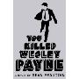 You Killed Wesley Payne (精装)