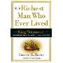 The Richest Man Who Ever Lived: King Solomon's Secrets to Success, Wealth, and Happiness (精装)
