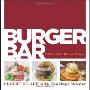 Burger Bar: Build Your Own Ultimate Burgers (精装)