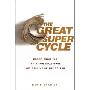 The Great Super Cycle: Profit from the Coming Inflation Tidal Wave and Dollar Devaluation (精装)
