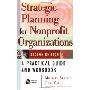 Strategic Planning for Nonprofit Organizations: A Practical Guide and Workbook (平装)