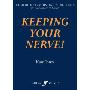 Keeping Your Nerve! (平装)