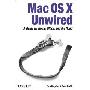 Mac OS X Unwired: A Guide for Home, Office, and the Road (平装)