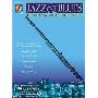 Jazz and Blues: For Flute [With] (平装)