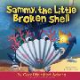 Sammy, the Little Broken Shell (精装)