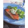 Scots Cooking: The Best Traditional and Contemporary Scottish Recipes (平装)