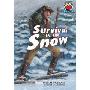 Survival in the Snow (平装)