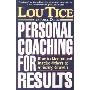 Personal Coaching for Results: How to Mentor and Inspire Others to Amazing Growth (平装)