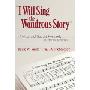 I Will Sing the Wondrous Song: A History of Baptist Hymnody in North America (精装)