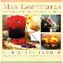 Mes Confitures: The Jams and Jellies of Christine Ferber (精装)