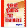 Great Games for Trainers (环形装帧)