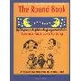 The Round Book: Rounds Kids Love to Sing (平装)