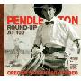 Pendleton Round-Up at 100: Oregon's Legendary Rodeo (精裝)