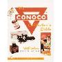 The Conoco Collector's Bible: With Values (平装)