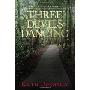 Three Devils Dancing: A Donald Youngblood Mystery (精装)