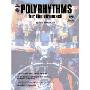 Polyrhythms for the Drumset: Book & CD [With CD] (平装)