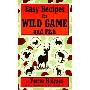 Easy Recipes for Wild Game & F (塑料齿固定活页)