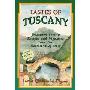 Tastes of Tuscany: Treasured Family Recipes and Vignettes from the Heartland of Italy (螺旋装帧)