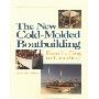 The New Cold-Molded Boatbuilding: From Lofting to Launching (平装)