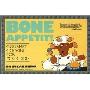 Bone Appetit!: Gourmet Cooking for Your Dog (平装)