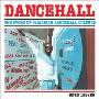 Dancehall: The Rise of Jamaican Dancehall Culture (平装)