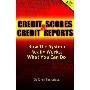 Credit Scores & Credit Reports: How the System Really Works, What You Can Do (平装)