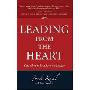 Leading from the Heart: Choosing to Be a Servant Leader (精装)