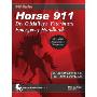 Horse 911: Dr. O'Malley's Veterinary Emergency Handbook (平装)