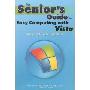Easy Computing with Vista: Basics, Internet, and E-Mail (平装)