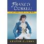 Franco Corelli and a Revolution in Singing (精装)