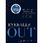 Eyeballs Out: How to Step Into Another World, Discover New Ideas, and Make Your Business Thrive (精装)