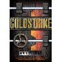 Goldstrike: A Thriller (平装)